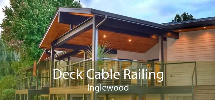 Deck Cable Railing Inglewood