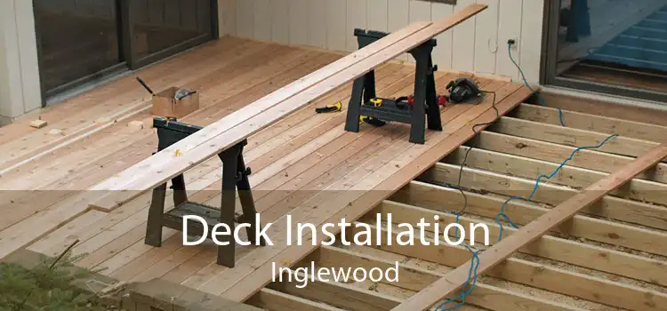 Deck Installation Inglewood